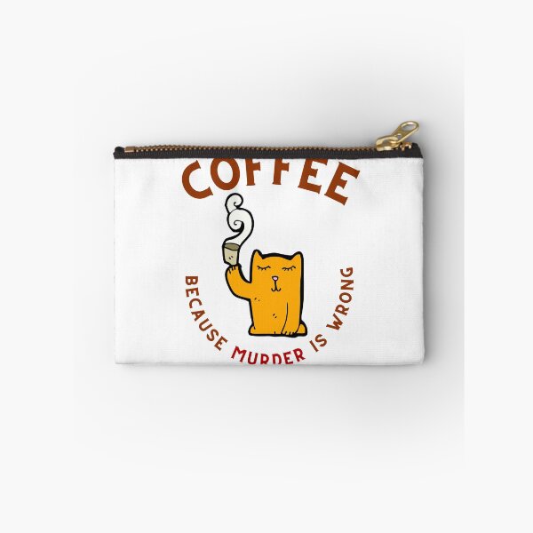 Item preview, Coffee Because Murder Is Wrong designed and sold by Chanchane Store.