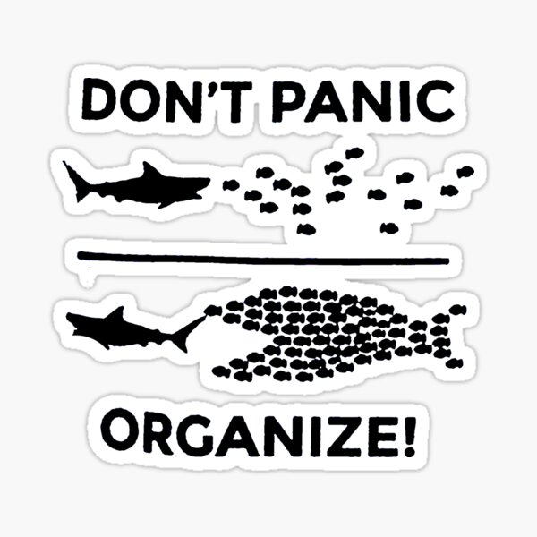 Don't Panic, Organize Sticker