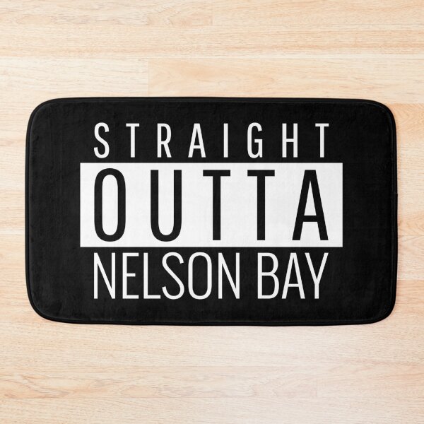 Item preview, Straight Outta Nelson Bay New South Wales  designed and sold by Teelogic.