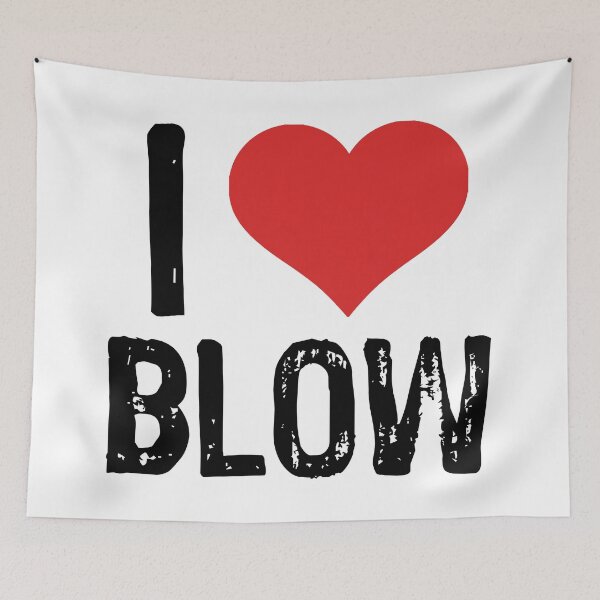 Item preview, I Love Blow designed and sold by The "I Love Everything" Shop.