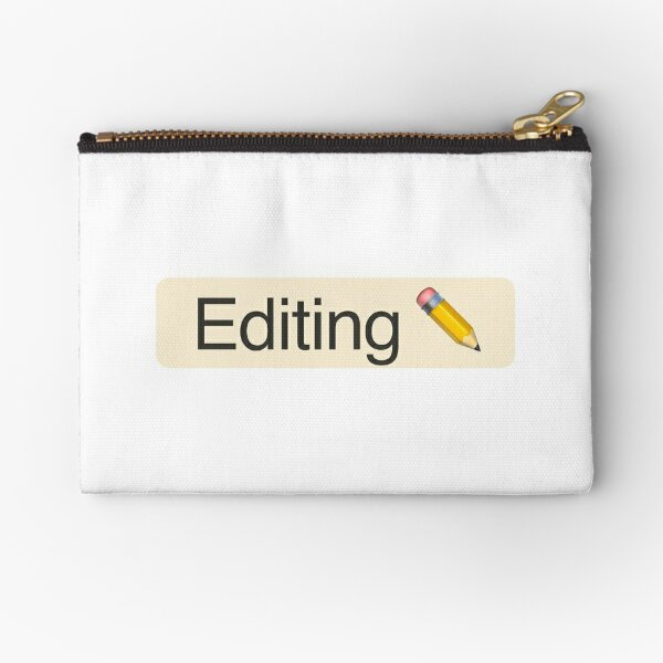 'Editing' Status Tag with pencil icon (light mode) Zipper Pouch