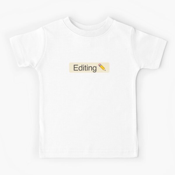 'Editing' Status Tag with pencil icon (light mode) Kids T-Shirt