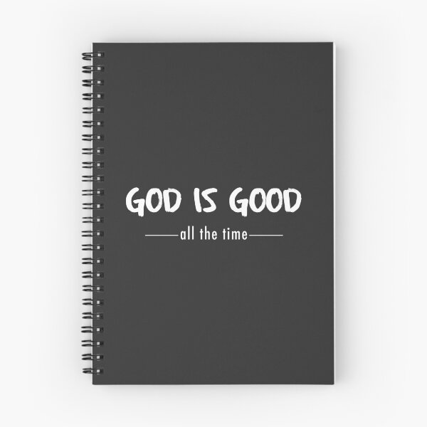 Item preview, God is good, all the time designed and sold by ReformedBeard.