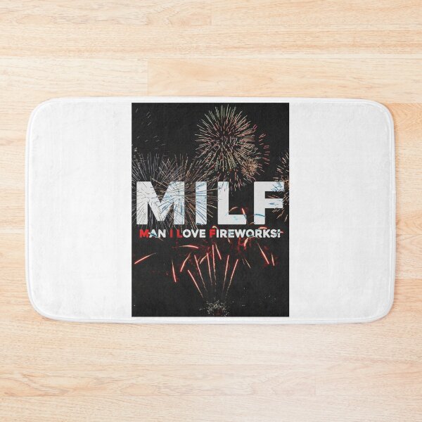 Item preview, MILF Man I Love Fireworks Funny designed and sold by SHDigital.