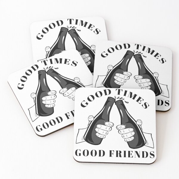 Item preview, Good Times Good Friends designed and sold by Dutlu.