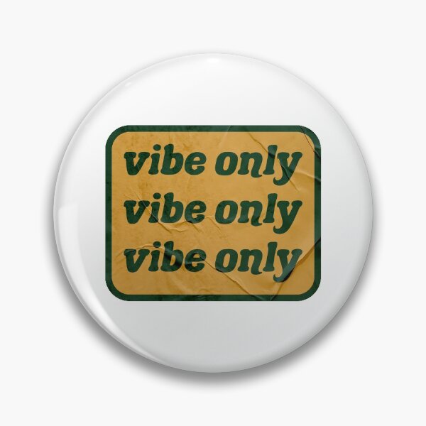 Item preview, Vibe Only designed and sold by OkGalerieRB.