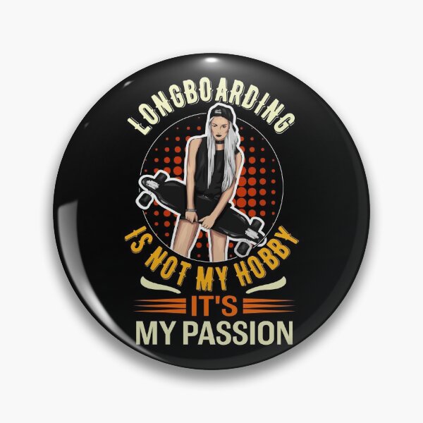 Item preview, Longboarding is not my hobby. It is my passion. designed and sold by INTROVERT-STORE.