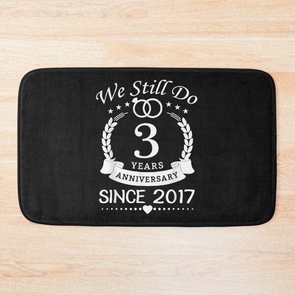 Item preview, We Still Do 3 Years Since 2017. 3rd Wedding Anniversary T-Shirt designed and sold by BeulahHoppe.