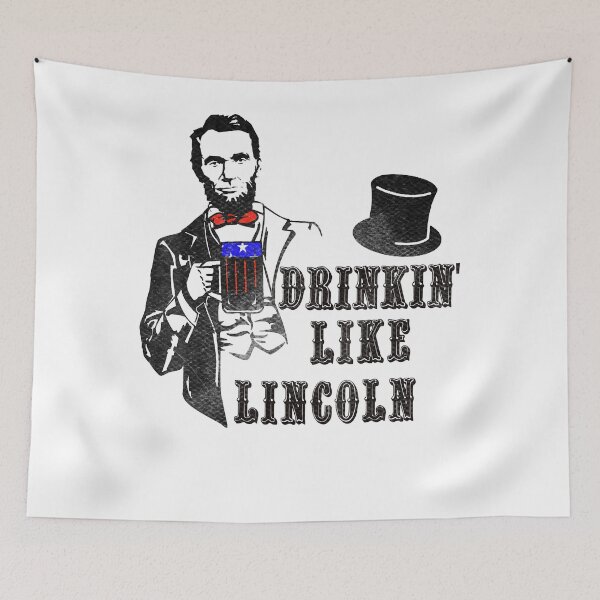 Item preview, Wintage Drinking Like Lincoln Independence Day 4th July  designed and sold by BeulahHoppe.