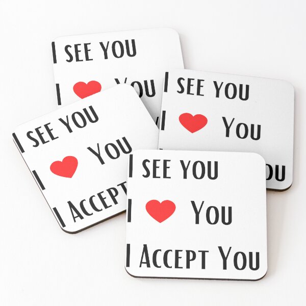 Item preview, I See You I love You I Accept You designed and sold by Onprime.