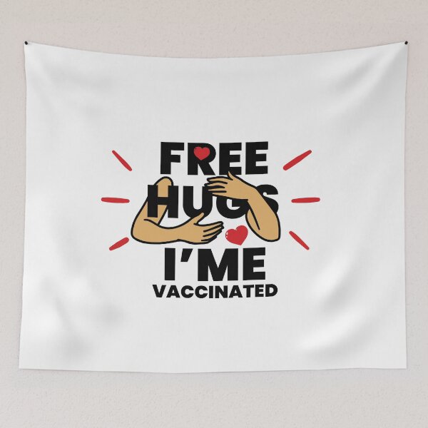 Item preview, Free Hugs I'm Vaccinated designed and sold by PrasartShop.