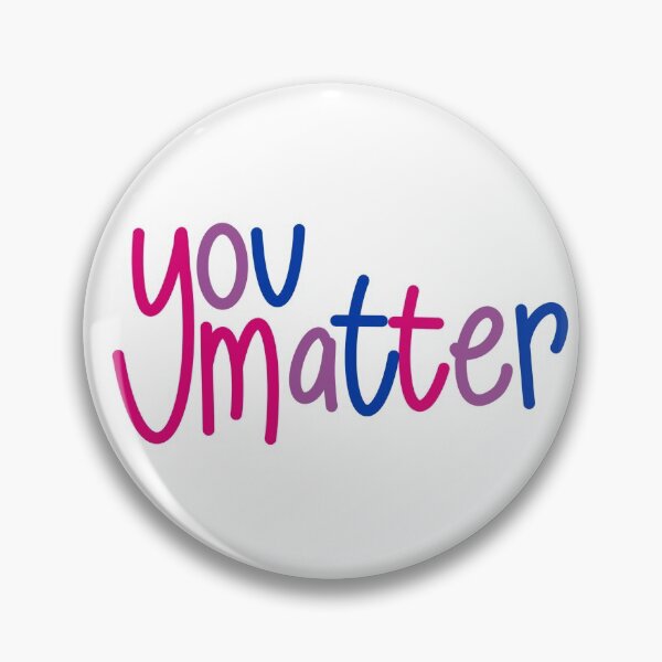 Item preview, YOU MATTER - BISEXUAL PRIDE designed and sold by cierracheyanne.