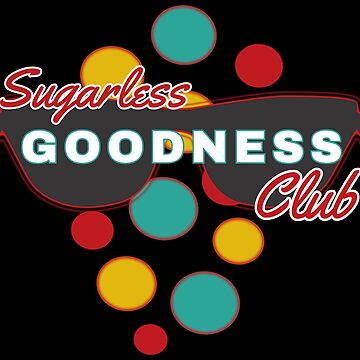 Artwork thumbnail, Sugarless Goodness Club | Colorful Dots | Fun | Expressive by futureimaging