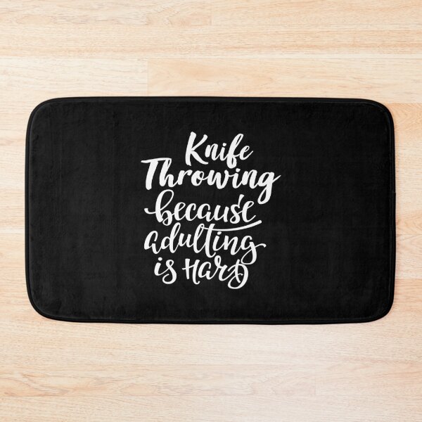 Item preview, Knife Throwing Because Adulting Is Hard designed and sold by FiveNiches.
