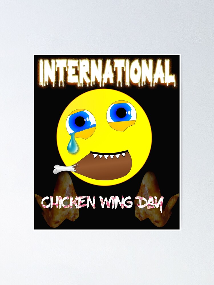 Póster «día internacional de las alitas de pollo» de dheaa-11 | Redbubble