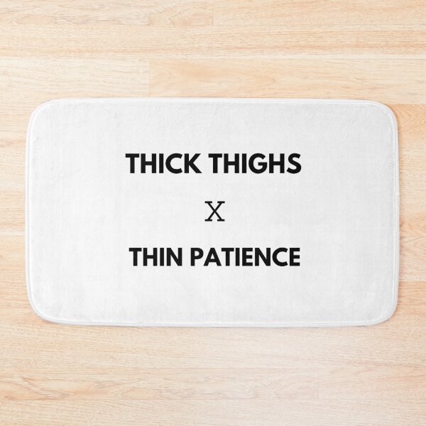 Item preview, thick thighs thin patience shirt, workout shirt designed and sold by sirina2796.