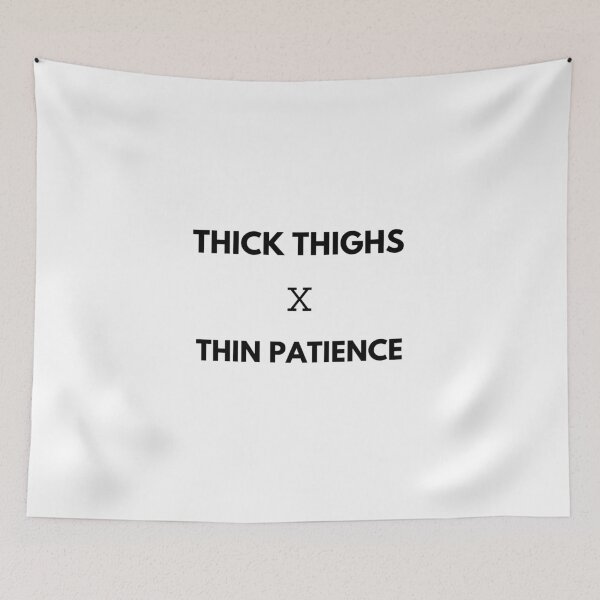 Item preview, thick thighs thin patience shirt, workout shirt designed and sold by sirina2796.
