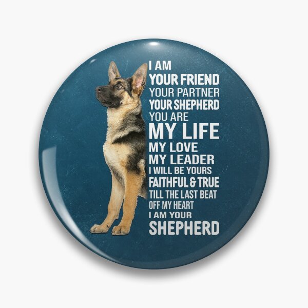 Item preview, I Am Your German Shepherd Dog designed and sold by Dog-Art-Shirt.