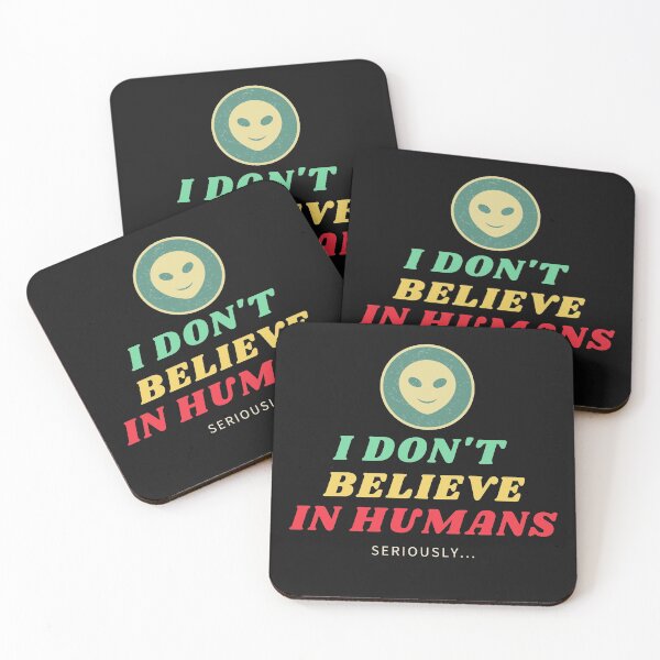 Item preview, I Don't Believe in Humans designed and sold by OliOuterBrands.