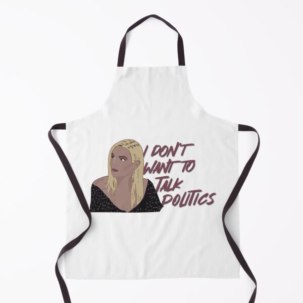 Item preview, The Real Housewives of New York City Ramona Singer I Don’t Want To Talk About Politics designed and sold by RealHousewives-.