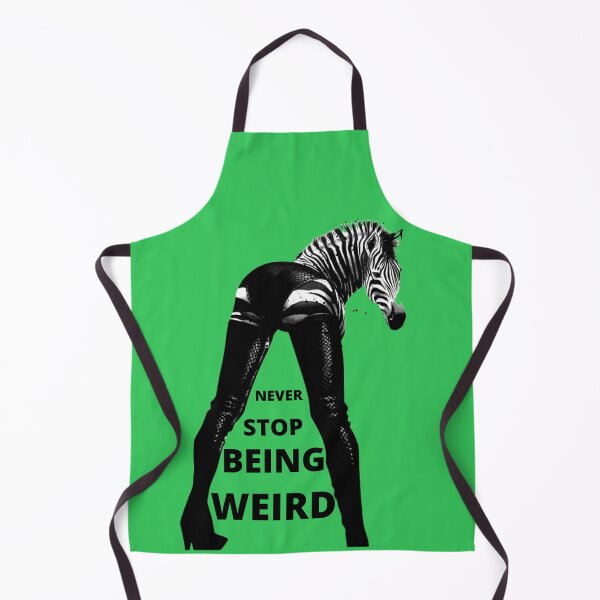 Item preview, Never stop being weird designed and sold by Zebra-fashion.
