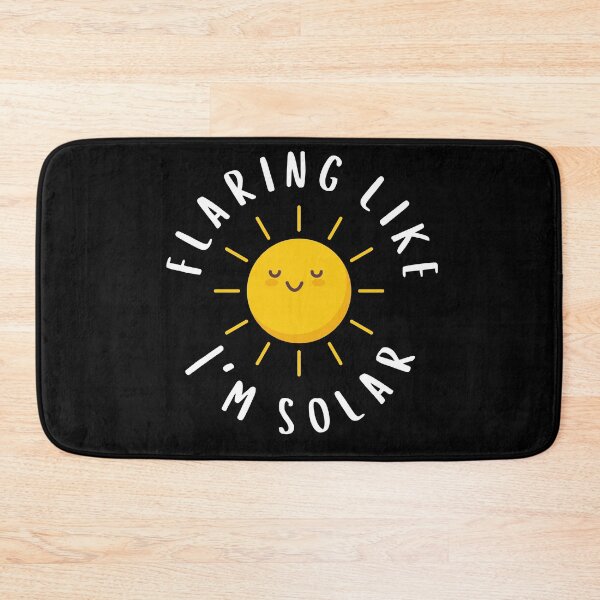 Item preview, Flaring like I'm solar - Chronic Illness Awareness  designed and sold by SunnyAlloy.