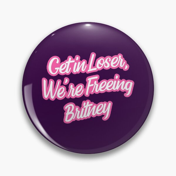 Item preview, Get In Loser We’re Freeing Britney designed and sold by Marie Schmidt.