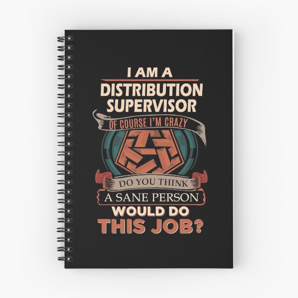 Item preview, Distribution Supervisor T Shirt - Sane Person Gift Item Tee designed and sold by isalvatore.