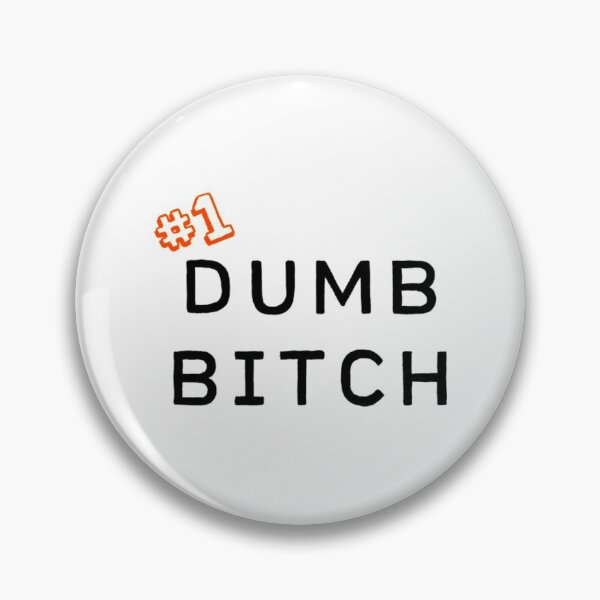 Item preview, Dumb T-Shirt#1 Dumb Bitch  designed and sold by Yeptiter.