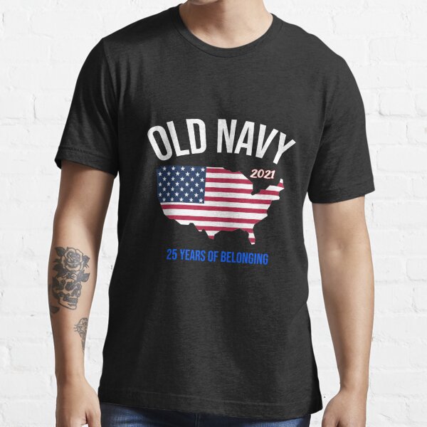 old navy flag shirt 2021 Essential T-Shirt for Sale by FancyFash