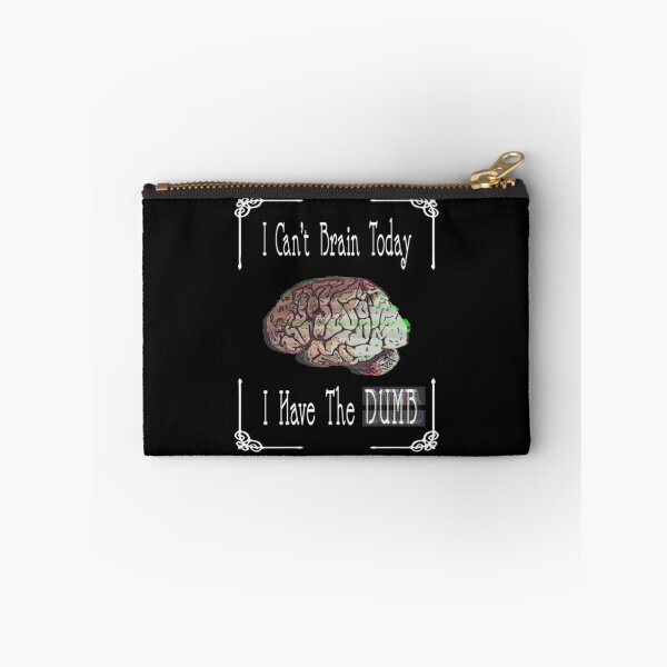 Item preview, Dumb T-ShirtCan't Brain  designed and sold by Yeptiter.