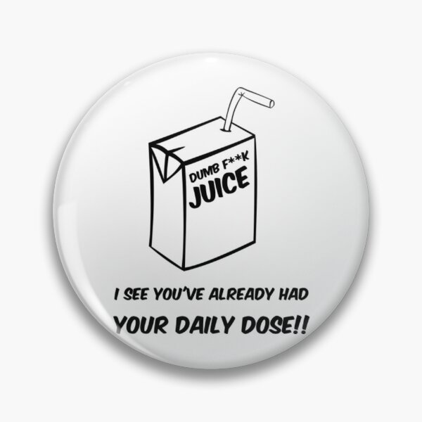 Item preview, Dumb T-ShirtDumb F__k juice  designed and sold by Yeptiter.