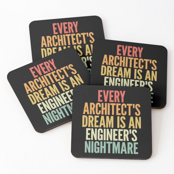 Item preview, Every architect's dream is an engineer's nightmare designed and sold by SweetLog.