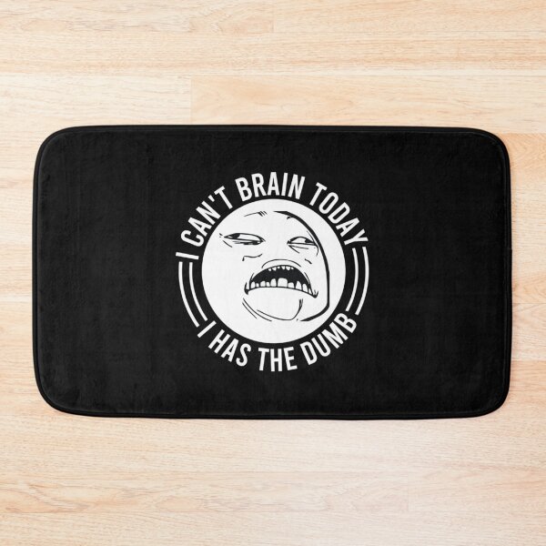 Item preview, Dumb T-ShirtI Can't Brain Today I Has The Dumb  designed and sold by Yeptiter.