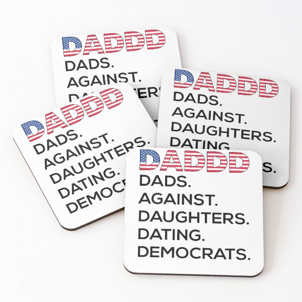 Item preview, Daddd dads against daughters dating democrats funny dad designed and sold by MotivatedMode.