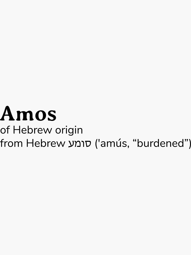 "Amos name etymology" Sticker for Sale by YourNameStory Redbubble