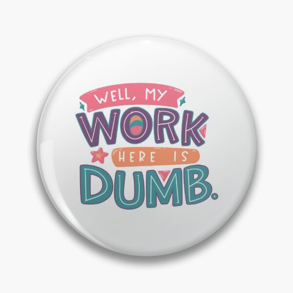 Item preview, Work Is Dumb T-ShirtClocking Out  designed and sold by Yeptiter.