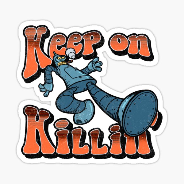 Item preview, Keep on Killin' designed and sold by Getsousa.