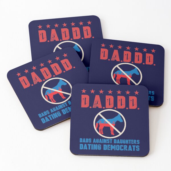 Item preview, DADDD DADS AGAINST DAUGHTERS DATING DEMOCRATS designed and sold by trendyzcom.