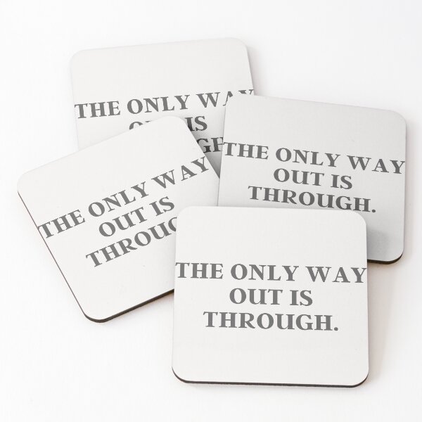 Item preview, The Only Way Out Is Through | Quote, Deep designed and sold by QShore.