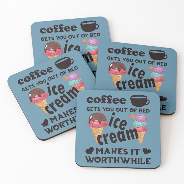 Item preview, Coffee Gets You Out Of Bed - Ice Cream Makes It Worthwhile - Dark Text designed and sold by DerekJSmith.