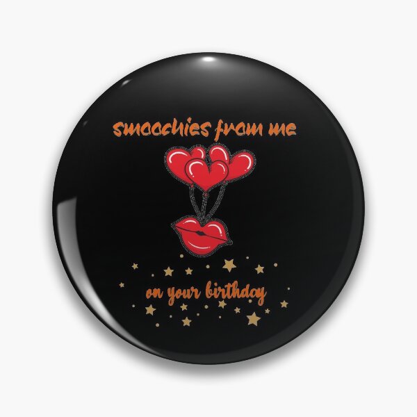 Item preview, funny birthday smoochies .cool birthday gifts celebration party for family  designed and sold by DANT-shirts.