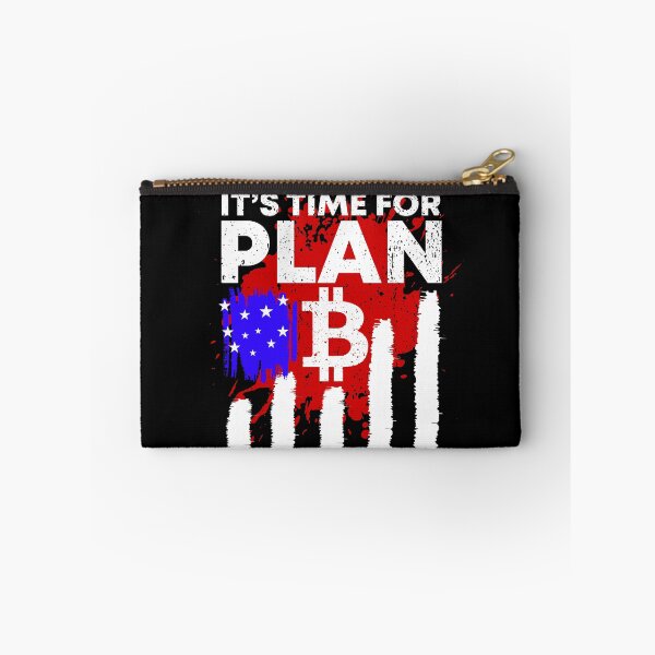 Item preview, It's Time for Plan B - Bitcoin designed and sold by Vortex963.