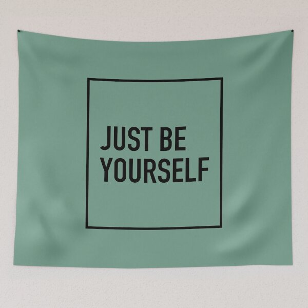 Item preview, Just Be Yourself designed and sold by thilinank.