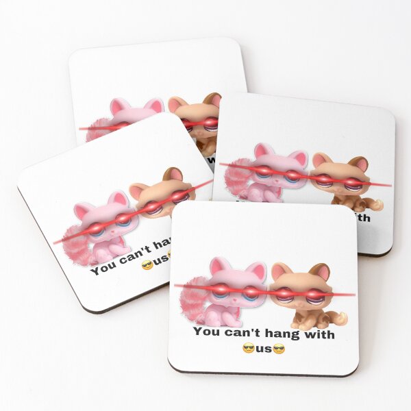 Item preview, Littlest pet shop cats you can’t hang with us dank meme designed and sold by dyslsexyia.