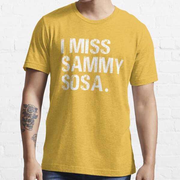 Vintage I miss sammy sosa Typography | Essential T-Shirt