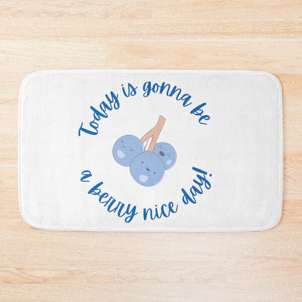 Item preview, Today is  Gonna Be a Berry Nice Day  designed and sold by DesignMore21.