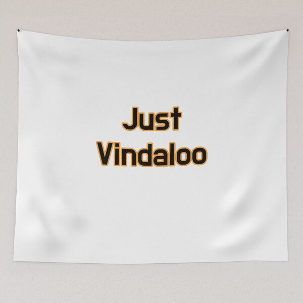 Item preview, Just Vindaloo designed and sold by SPYG.