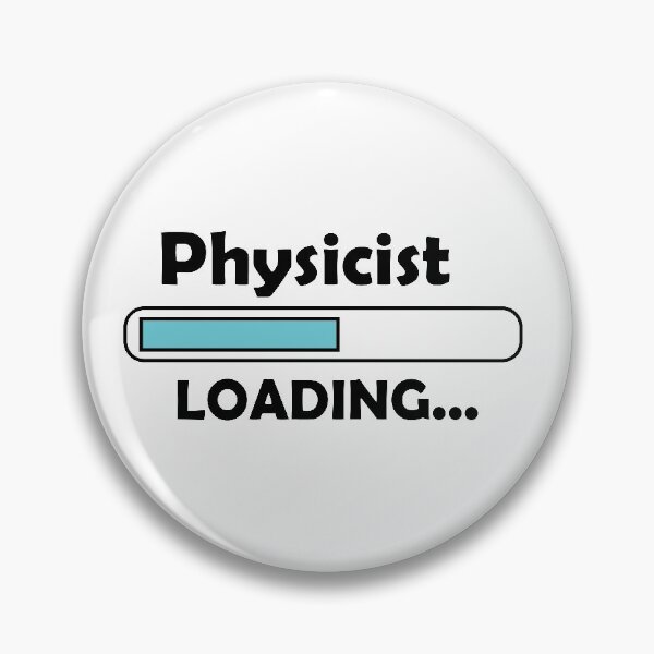 Item preview, Physicist Loading designed and sold by sciencefacts.