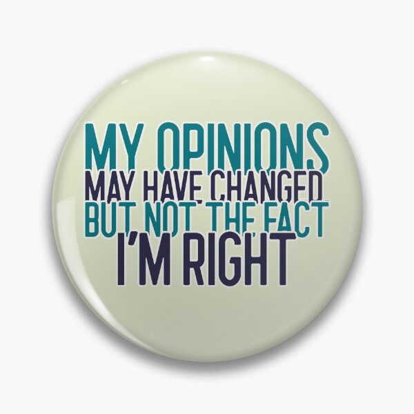 Item preview, Always Right Quote designed and sold by ShineEyePirate.